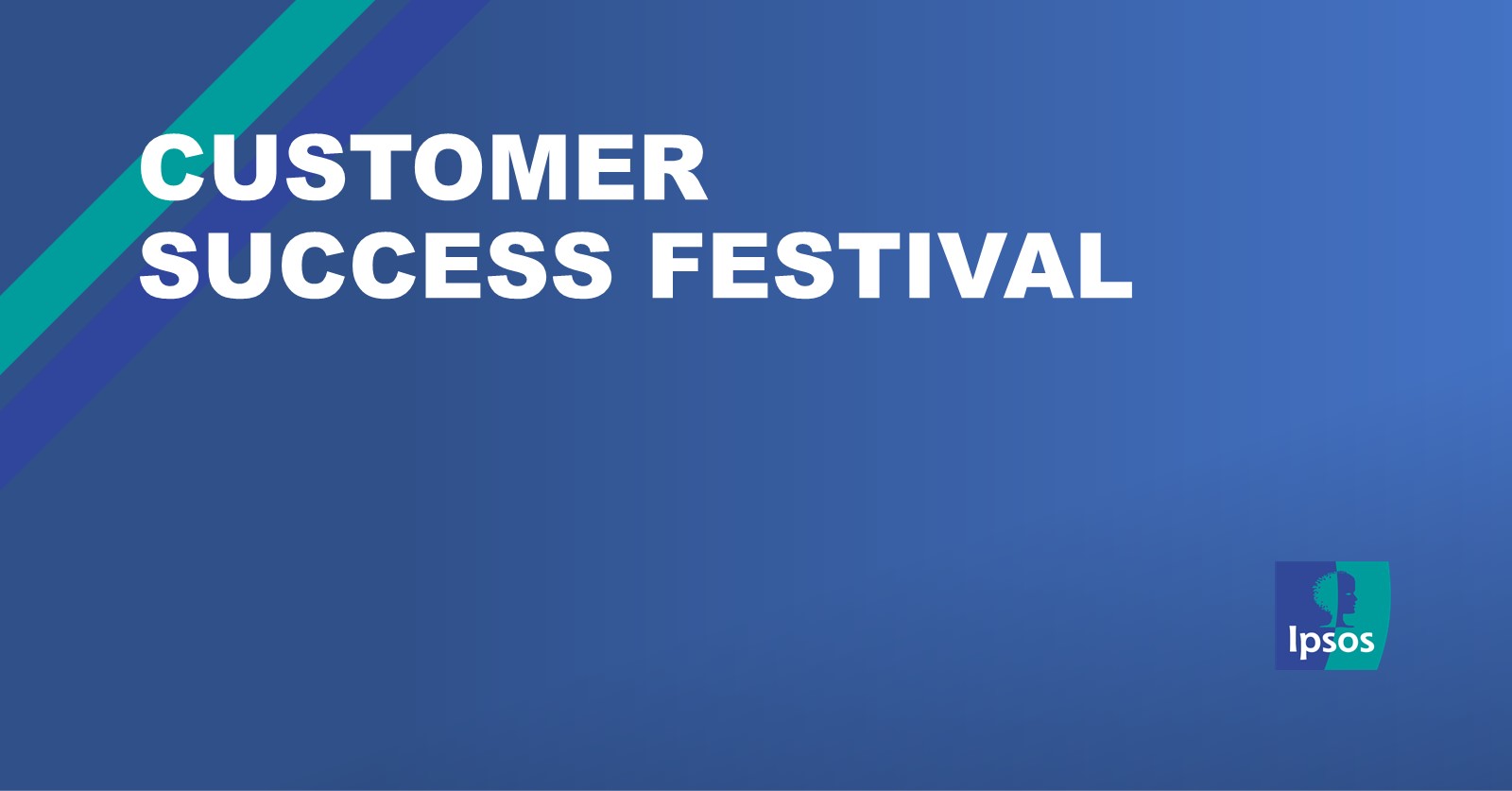 Customer Success Festival Ipsos